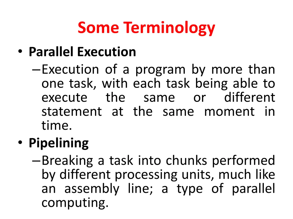 some terminology parallel execution execution