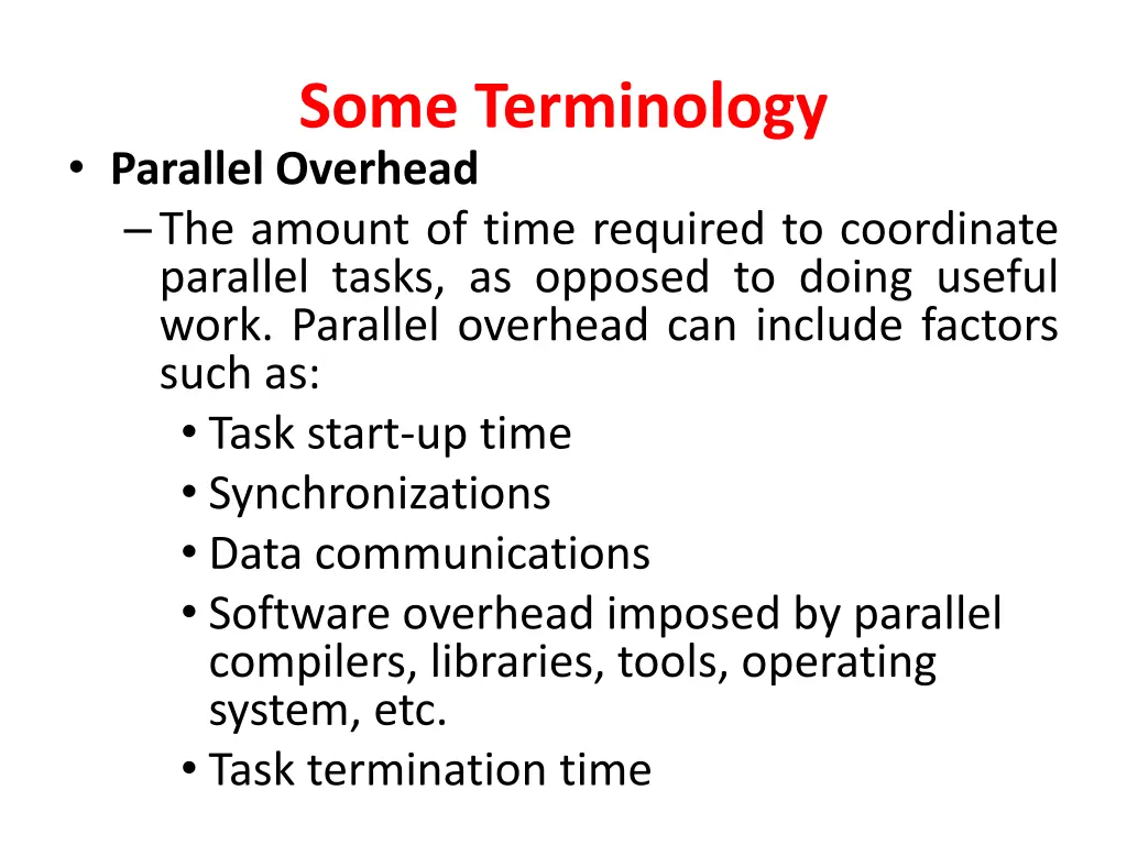 some terminology parallel overhead the amount