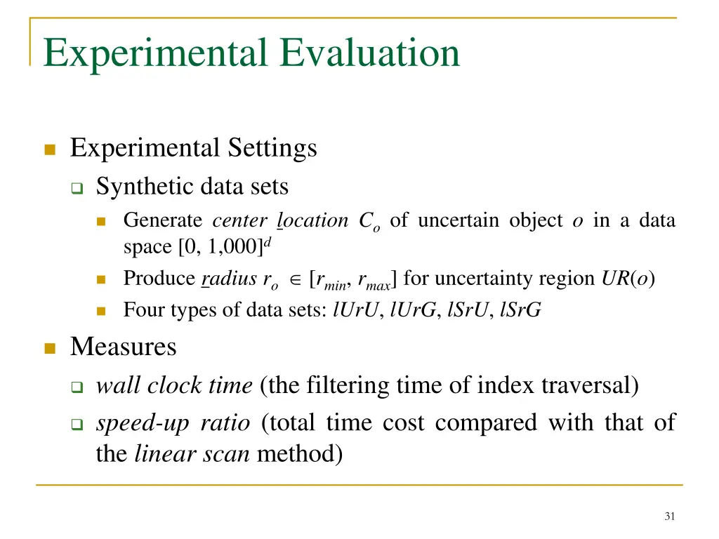 experimental evaluation