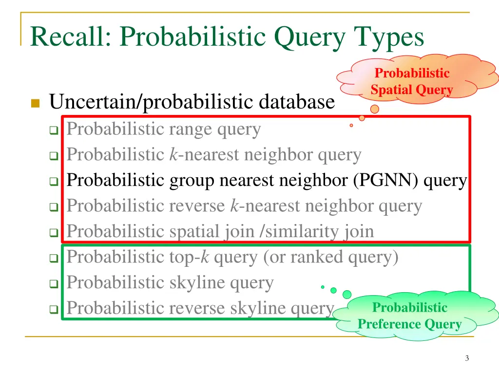 recall probabilistic query types