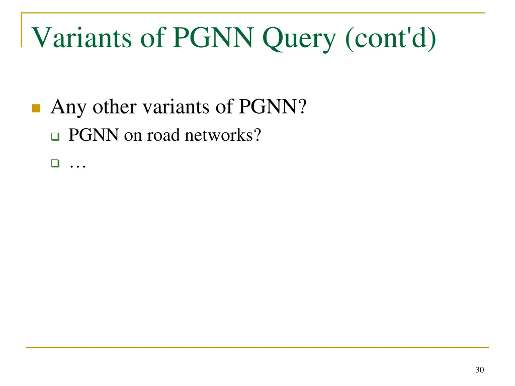 variants of pgnn query cont d 1