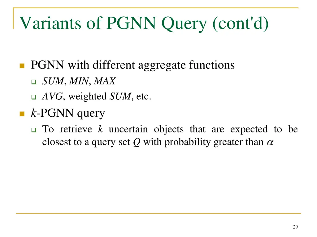 variants of pgnn query cont d