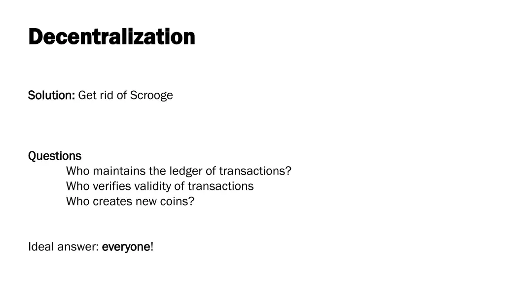 decentralization decentralization