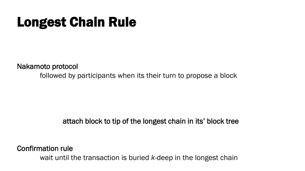 longest chain rule longest chain rule