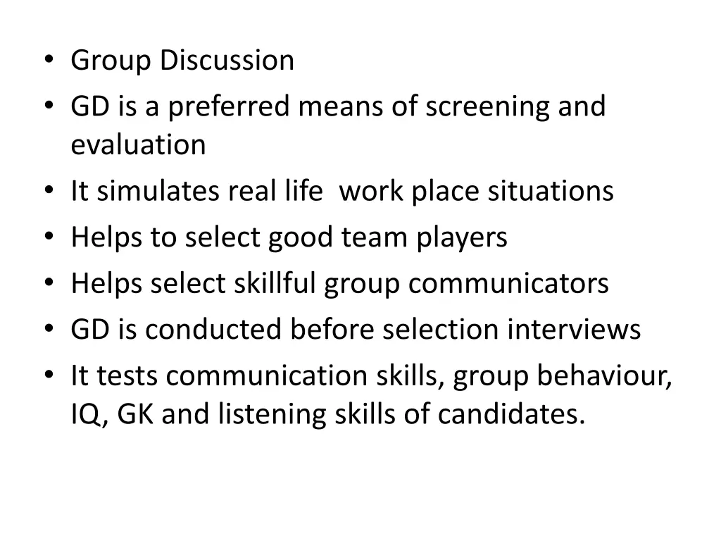 group discussion gd is a preferred means