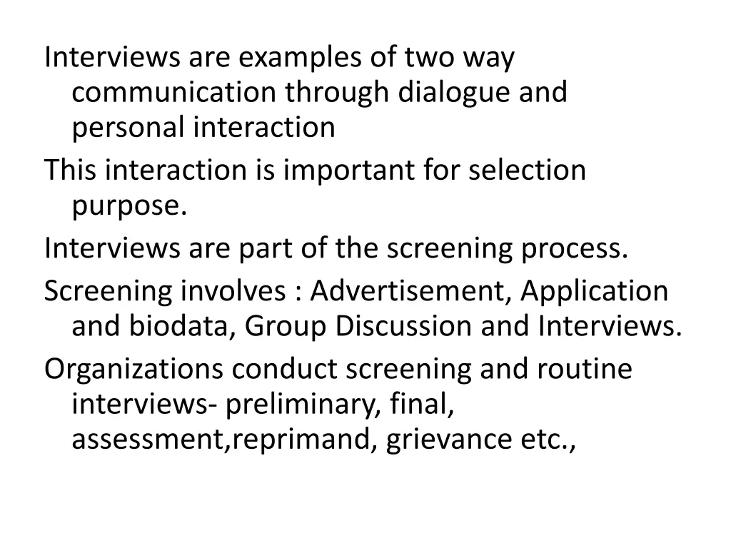 interviews are examples of two way communication