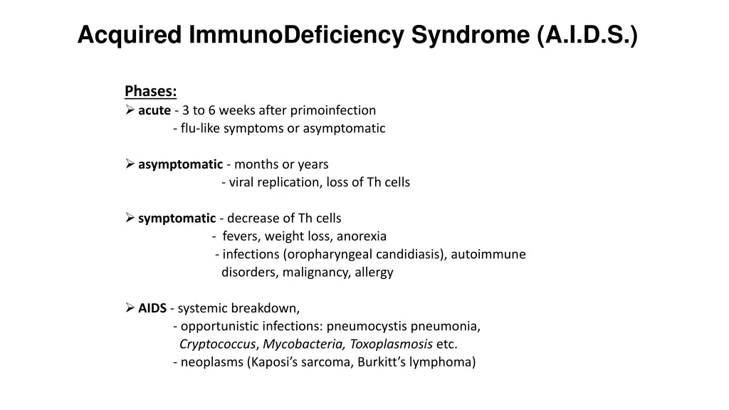 acquired immunodeficiency syndrome a i d s 1