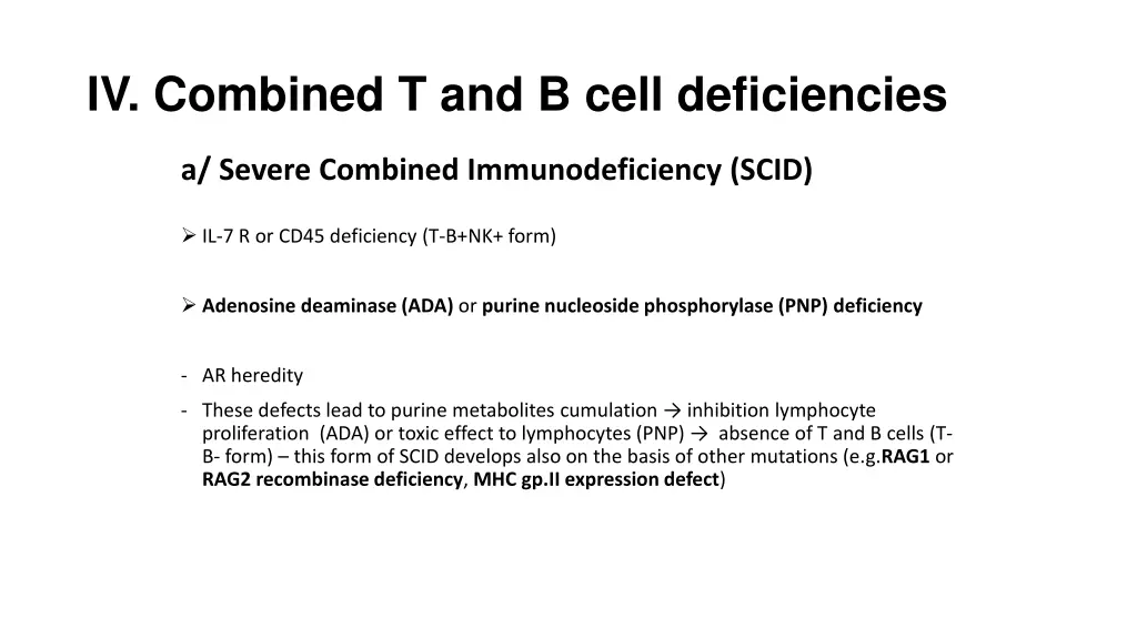 iv combined t and b cell deficiencies 1