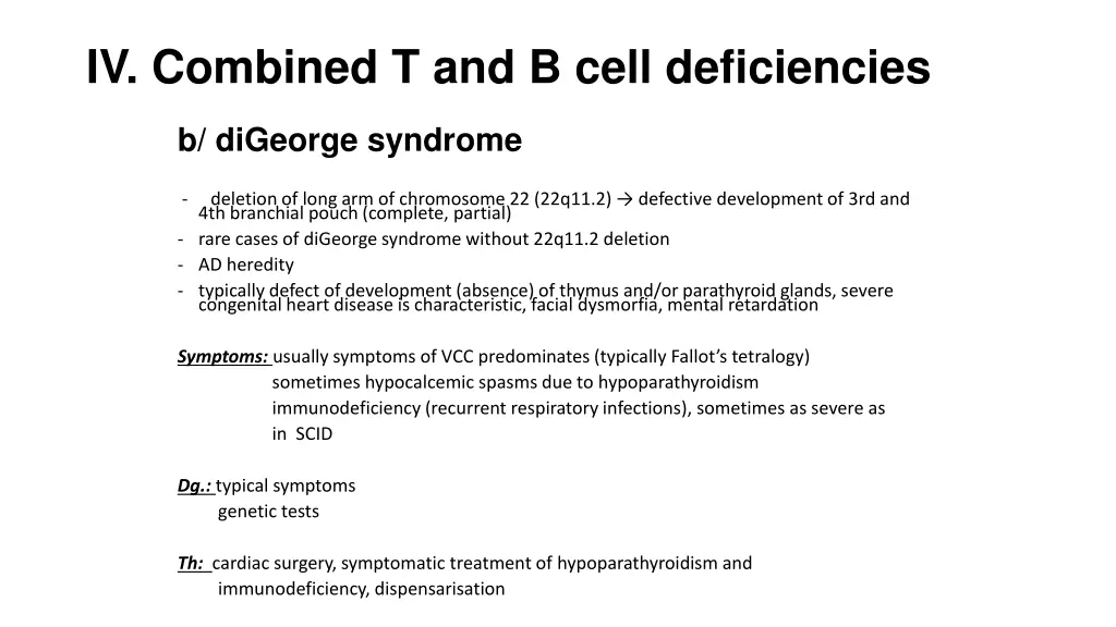 iv combined t and b cell deficiencies 4