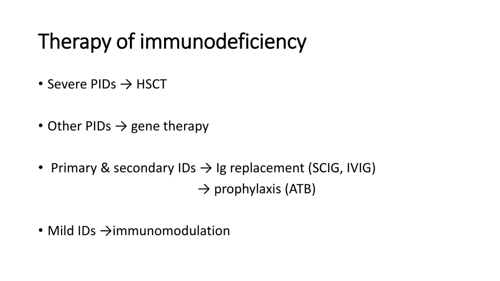 therapy of immunodeficiency therapy