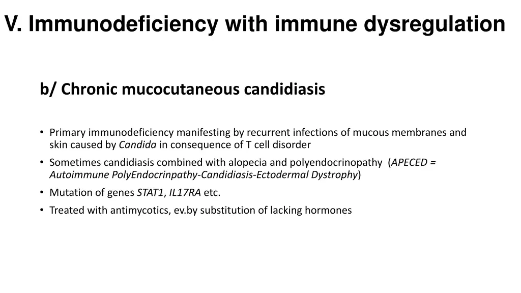 v immunodeficiency with immune dysregulation 1