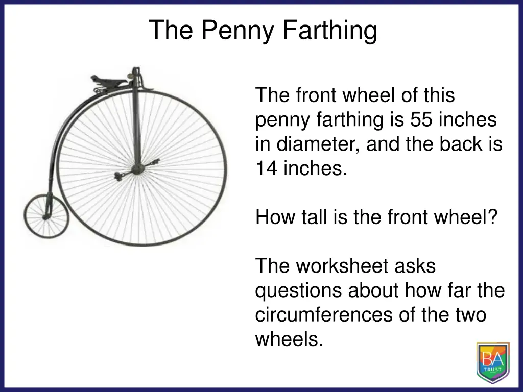 the penny farthing