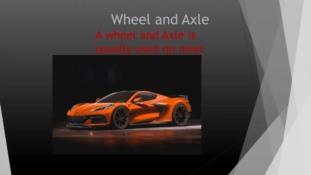 wheel and axle a wheel and axle is usually used