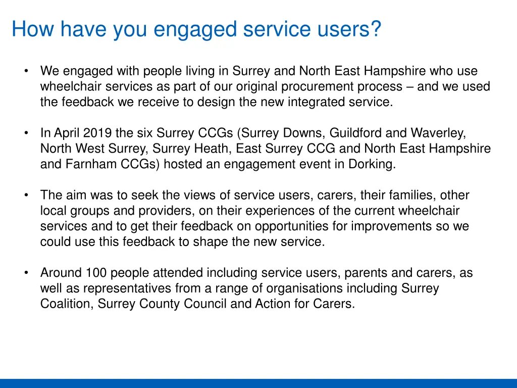 how have you engaged service users we engaged