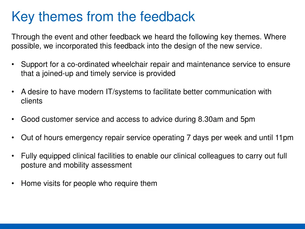 key themes from the feedback