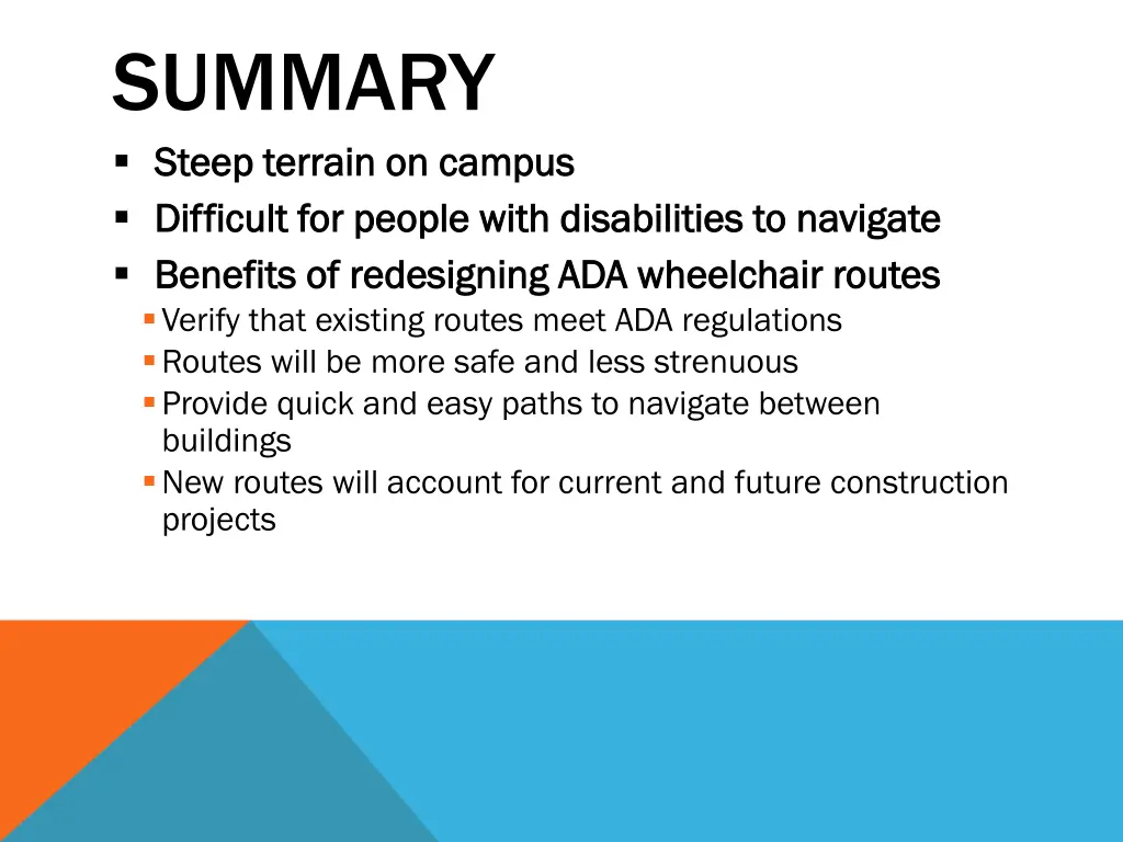 summary steep terrain on campus steep terrain