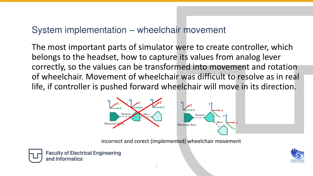 system implementation wheelchair movement