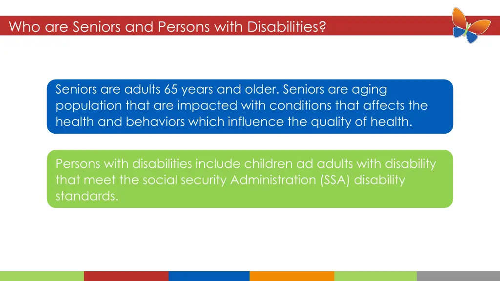 who are seniors and persons with disabilities