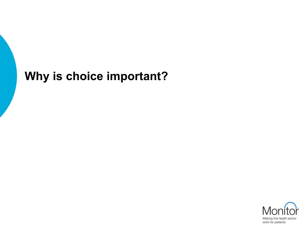 why is choice important