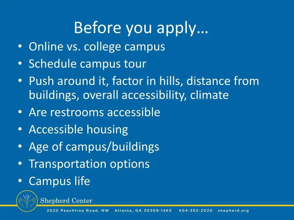 before you apply online vs college campus