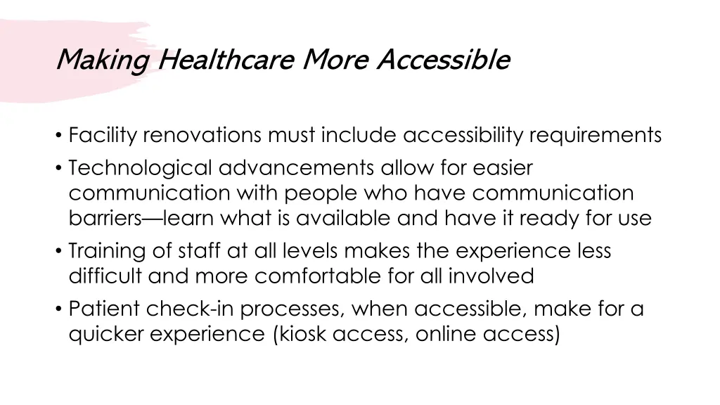 making healthcare more accessible