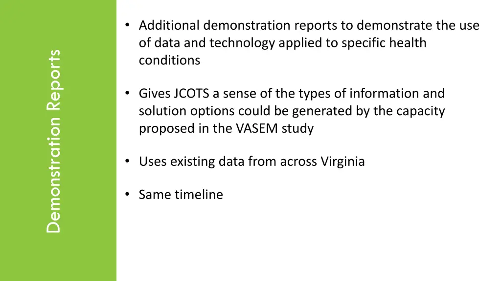 additional demonstration reports to demonstrate