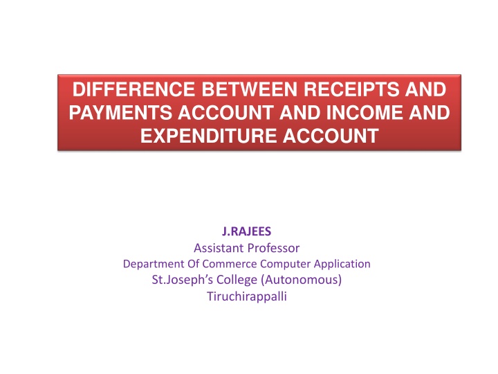 difference between receipts and payments account