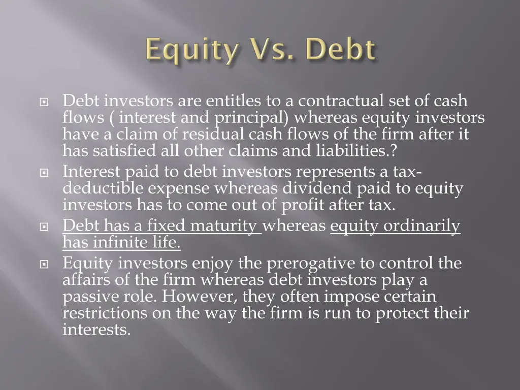 debt investors are entitles to a contractual