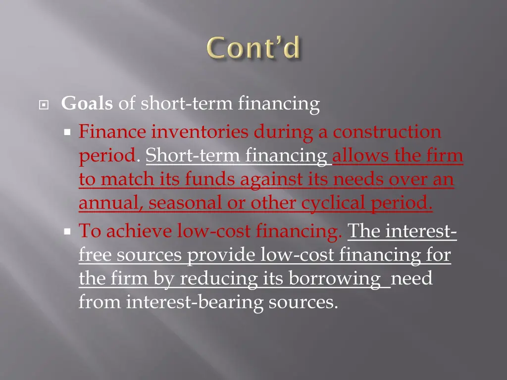 goals of short term financing finance inventories