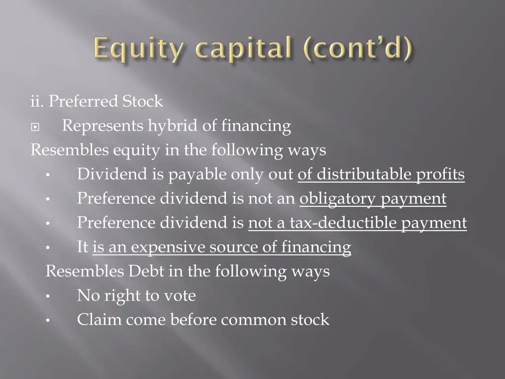 ii preferred stock represents hybrid of financing