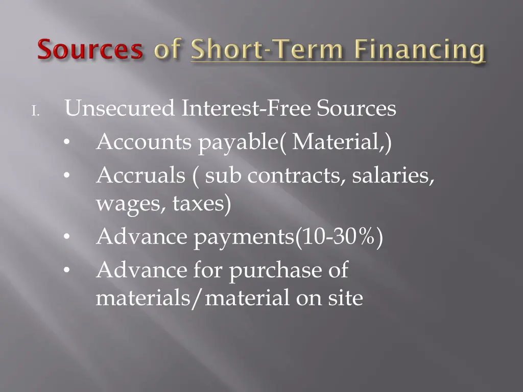 unsecured interest free sources accounts payable