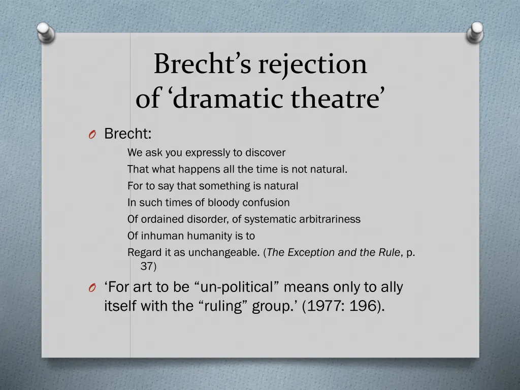 brecht s rejection of dramatic theatre