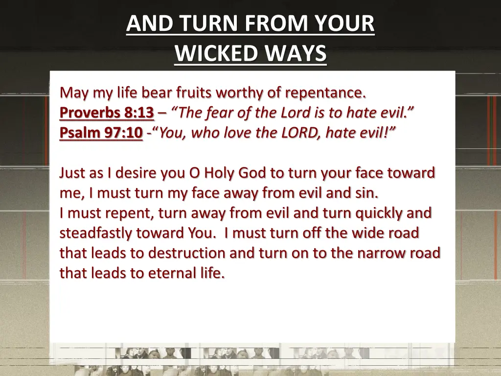 and turn from your wicked ways 1