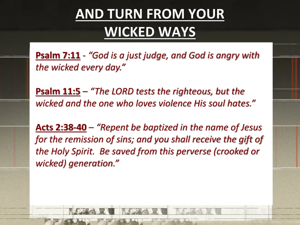 and turn from your wicked ways