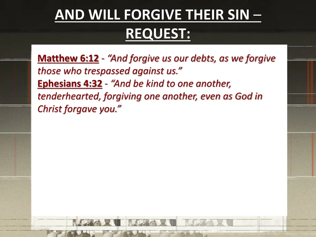 and will forgive their sin request