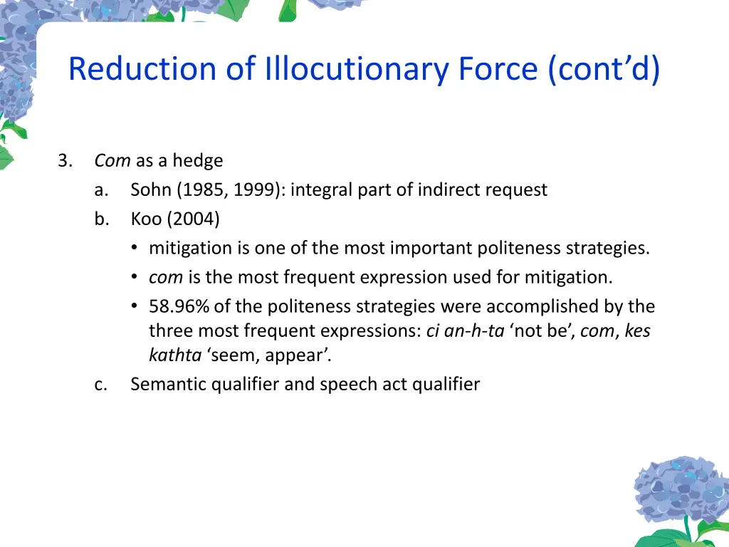 reduction of illocutionary force cont d