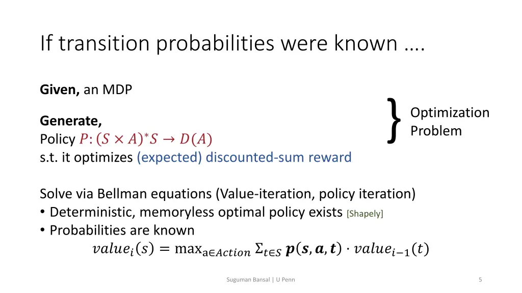 if transition probabilities were known