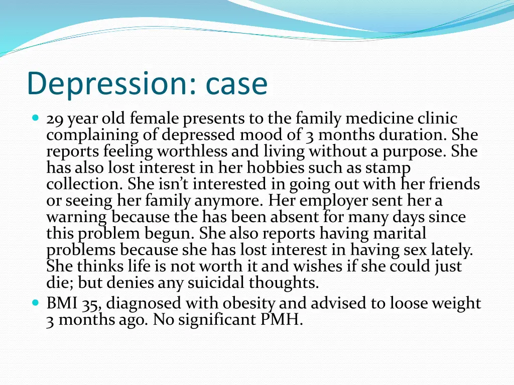 depression case 29 year old female presents