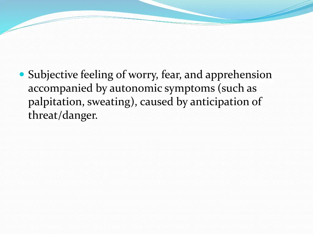 subjective feeling of worry fear and apprehension