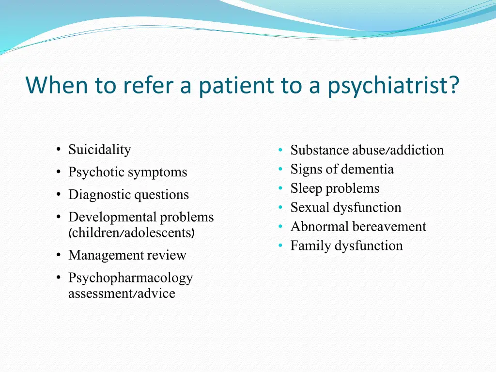 when to refer a patient to a psychiatrist