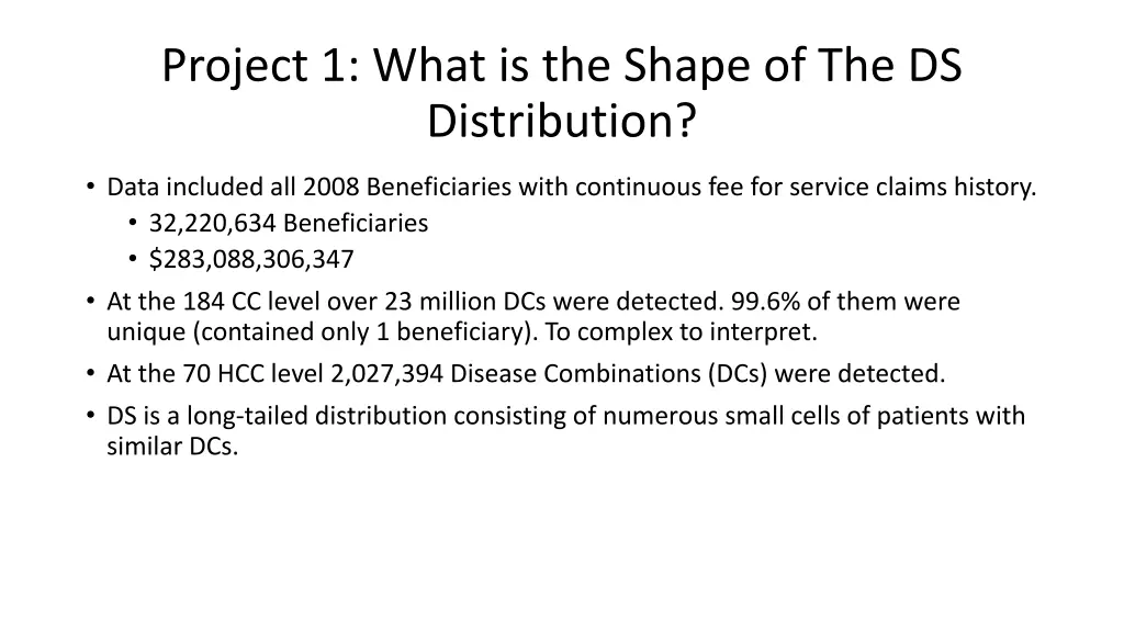 project 1 what is the shape of the ds distribution