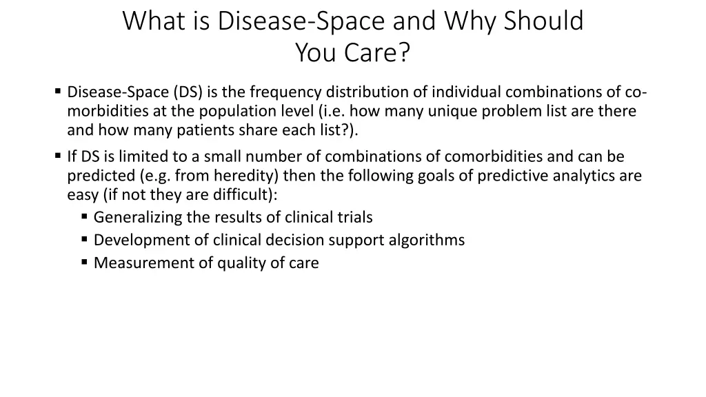 what is disease space and why should you care