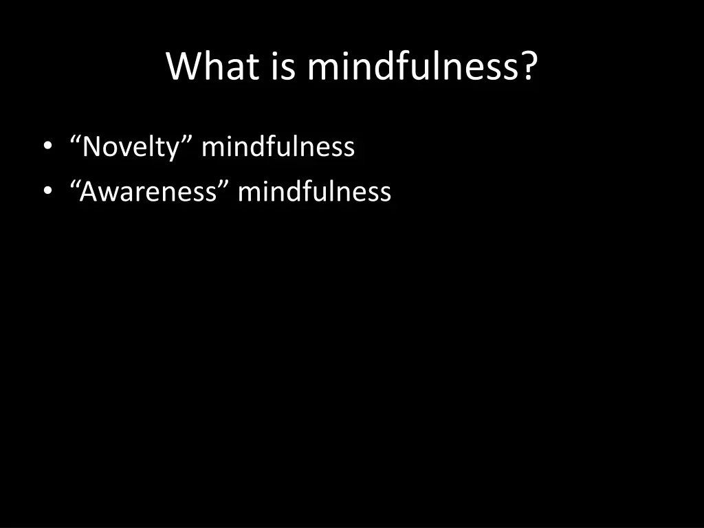 what is mindfulness
