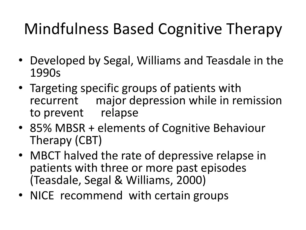 mindfulness based cognitive therapy