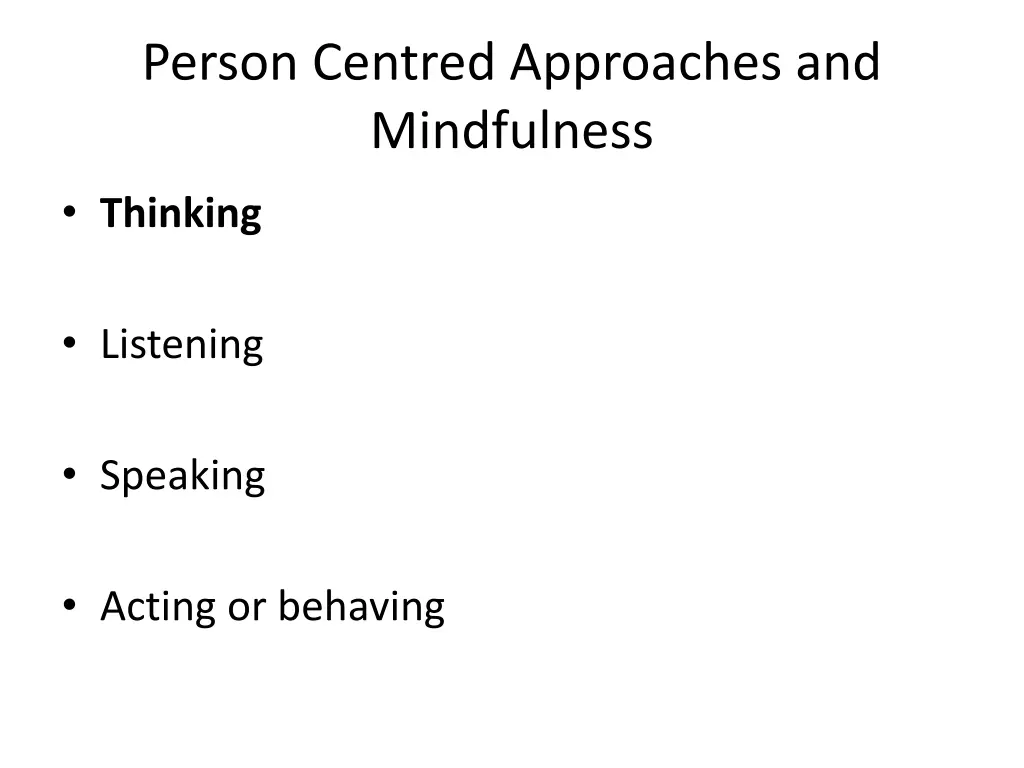 person centred approaches and mindfulness 1