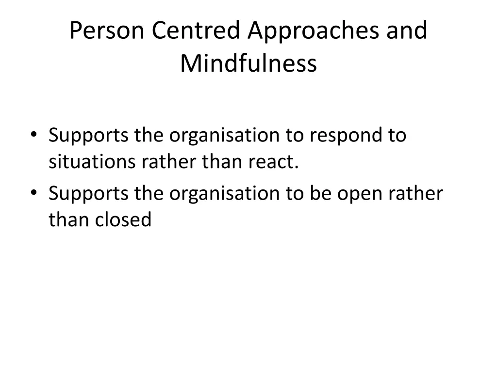 person centred approaches and mindfulness 3