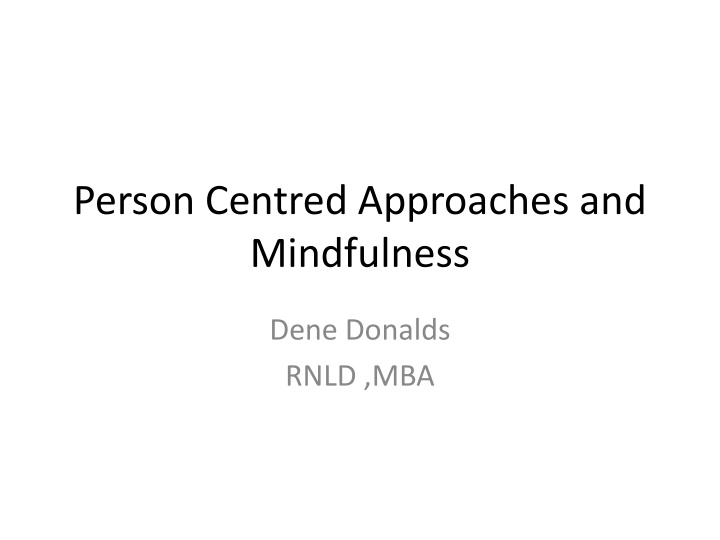 person centred approaches and mindfulness