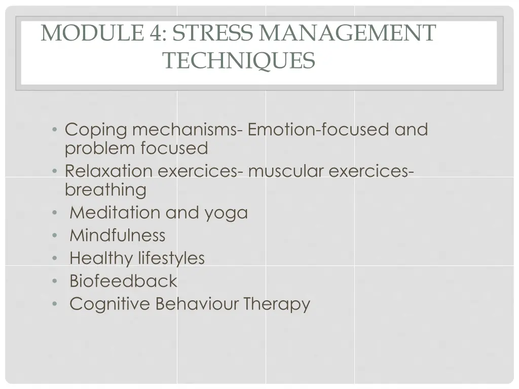 module 4 stress management techniques