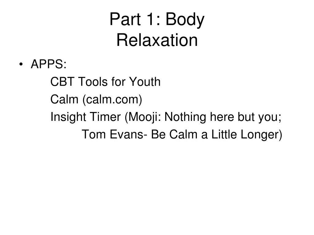 part 1 body relaxation