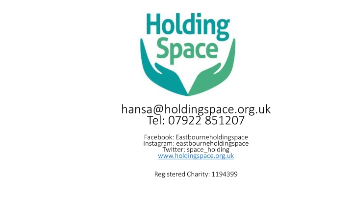 hansa@holdingspace org uk tel 07922 851207